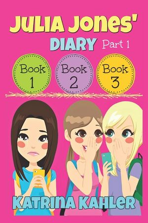 Julia Jones' Diary - Part One: Books 1 - 3 image number 0