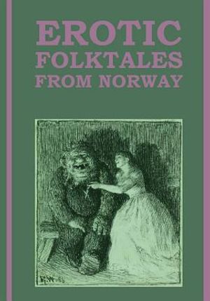 Erotic Folktales from Norway: (Large Type Edition) image number 0