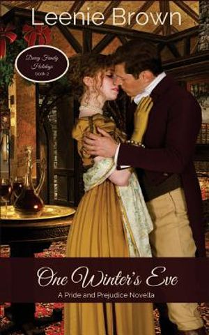 One Winter's Eve: A Pride and Prejudice Novella image number 0