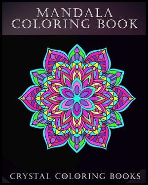 Mandala Coloring Book: A Stress Relief Adult Coloring Book Containing 30 Pattern Coloring Pages image number 0