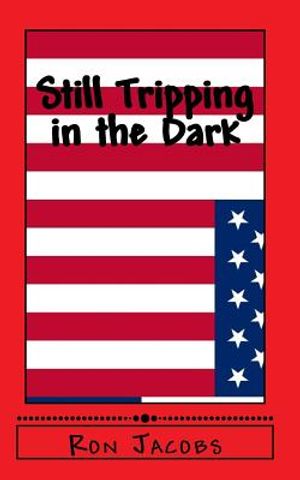 Still Tripping in the Dark image number 0