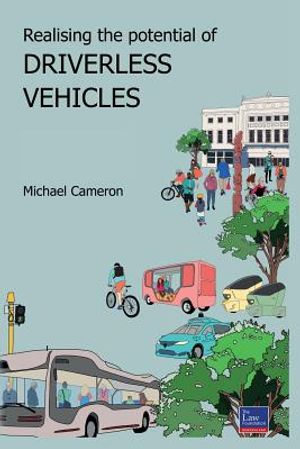 Realising the potential of Driverless Vehicles: Recommendations for Law Reform image number 0