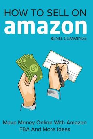 How To Sell On Amazon: Make Money Online With Amazon FBA And More Ideas image number 0