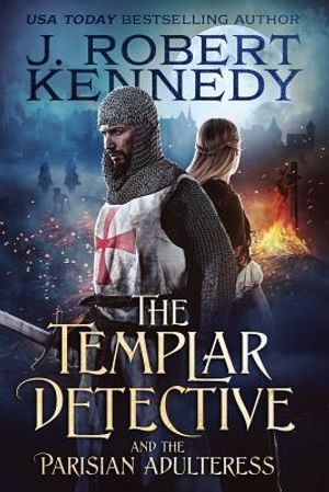 The Templar Detective and the Parisian Adulteress: A Templar Detective Thriller Book #2 image number 0