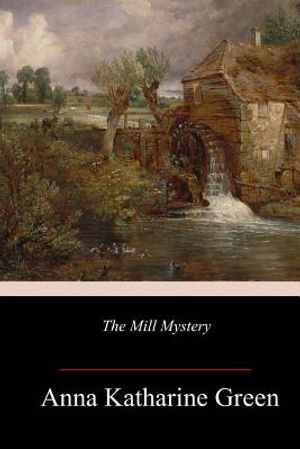 The Mill Mystery image number 0