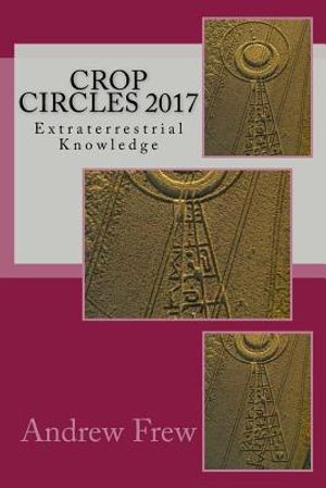 Crop Circles 2017: Extraterrestrial Knowledge image number 0