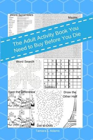 The Adult Activity Book You Need to Buy Before You Die image number 0