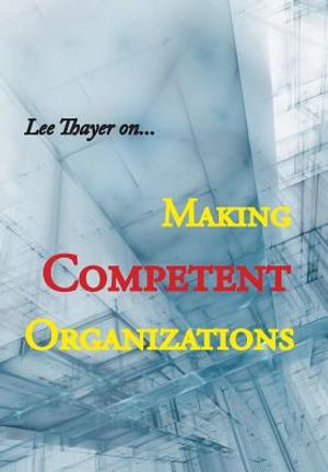 Making Competent Organizations image number 0