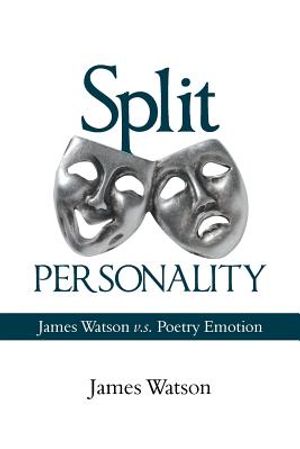 Split Personality: James Watson V.S. Poetry Emotion image number 0