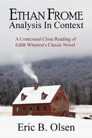 Ethan Frome: Analysis in Context image number 0