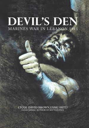 Devil's Den: Marines War in Lebanon 1983 image number 0