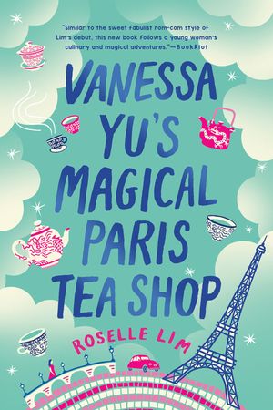 Vanessa Yu's Magical Paris Tea Shop image number 0