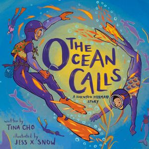 The Ocean Calls: A Haenyeo Mermaid Story image number 0