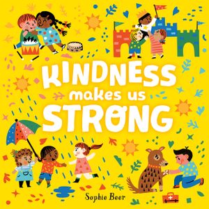 Kindness Makes Us Strong image number 0