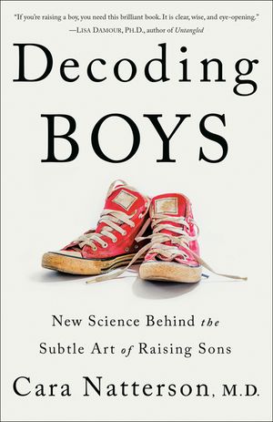 Decoding Boys: New Science Behind the Subtle Art of Raising Sons image number 0