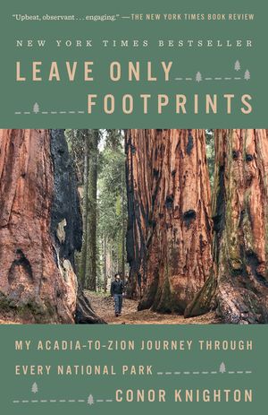 Leave Only Footprints: My Acadia-To-Zion Journey Through Every National Park image number 0