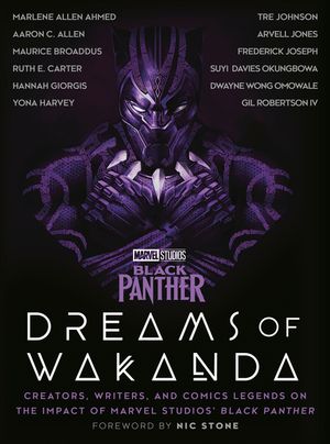 Marvel Studios' Black Panther: Dreams of Wakanda: Creators, Writers, and Comics Legends on the Impact of Marvel Studios' Black Panther image number 0