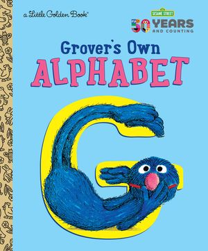 Grover's Own Alphabet (Sesame Street) image number 0