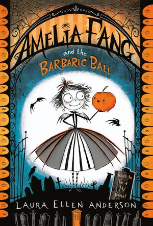 Amelia Fang and the Barbaric Ball image number 0
