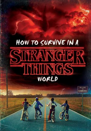 How to Survive in a Stranger Things World (Stranger Things) image number 0