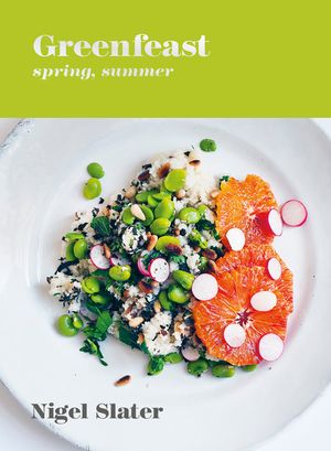 Greenfeast: Spring, Summer: [A Cookbook] image number 0
