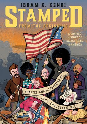 Stamped from the Beginning: A Graphic History of Racist Ideas in America image number 0