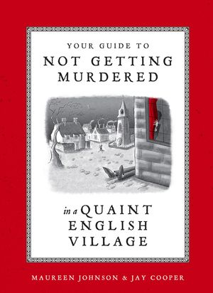Your Guide to Not Getting Murdered in a Quaint English Village image number 0
