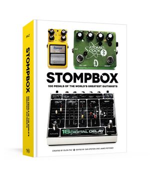 Stompbox: 100 Pedals of the World's Greatest Guitarists image number 0