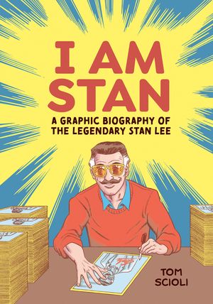I Am Stan: A Graphic Biography of the Legendary Stan Lee image number 0