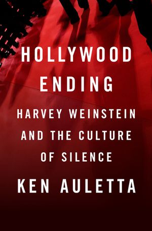 Hollywood Ending: Harvey Weinstein and the Culture of Silence image number 0