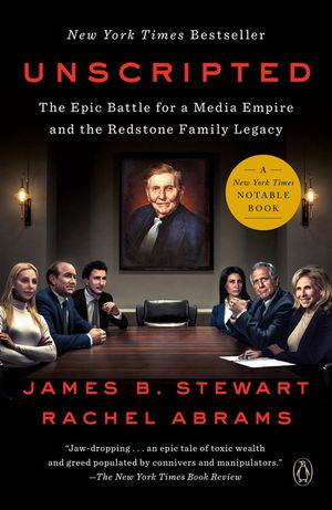 Unscripted: The Epic Battle for a Media Empire and the Redstone Family Legacy image number 0
