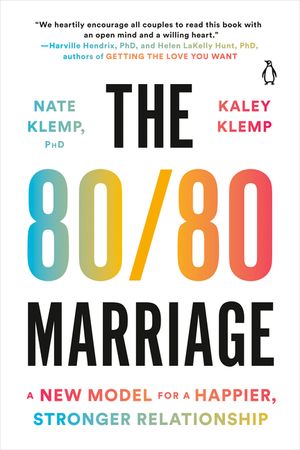 The 80/80 Marriage: A New Model for a Happier, Stronger Relationship image number 0