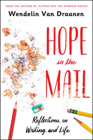 Hope in the Mail: Reflections on Writing and Life image number 0