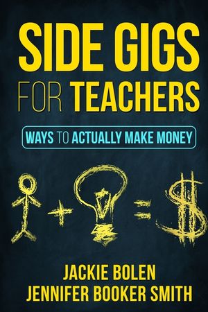 Side Gigs for Teachers: Ways to Actually Make Money image number 0