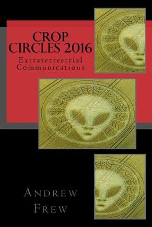 Crop Circles 2016: Extraterrestrial Communications image number 0