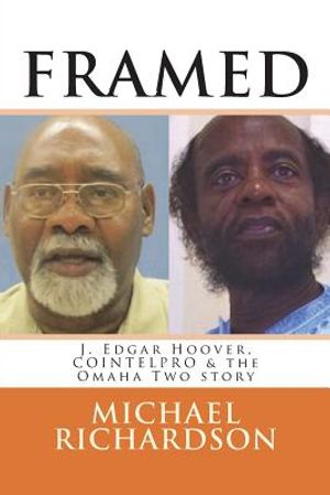 Framed: J. Edgar Hoover, COINTELPRO & the Omaha Two story image number 0