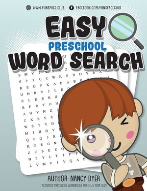 Easy Preschool Word Search: Activities PRESCHOOL workbooks for 3 4 5 year olds image number 0