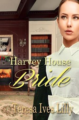 Harvey House Bride: Harvey Girls image number 0
