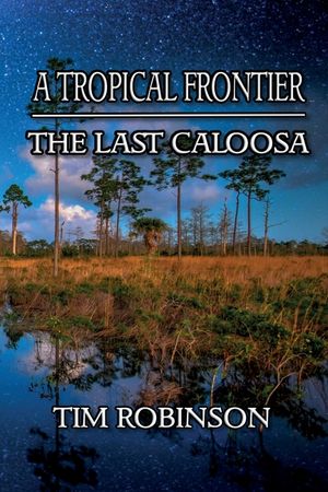 A Tropical Frontier: The Last Caloosa image number 0