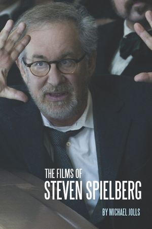 The Films of Steven Spielberg image number 0