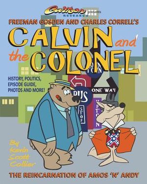 Calvin and the Colonel: The Reincarnation of Amos 'n' Andy image number 0