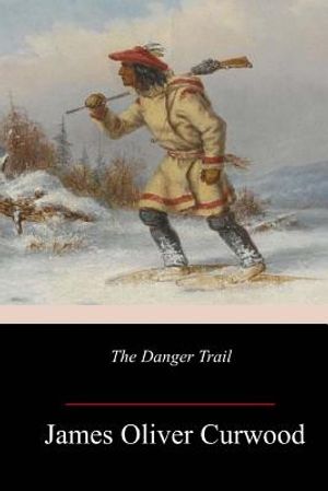 The Danger Trail image number 0