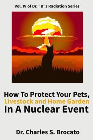 How to Protect Your Pets, Livestock and Home Garden in a Nuclear Event image number 0