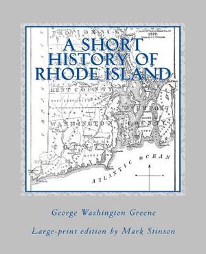 A Short History of Rhode Island (large print) image number 0