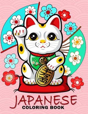 Japanese Coloring Book: Travel Japan Coloring Book Easy, Fun, Beautiful Coloring Pages image number 0