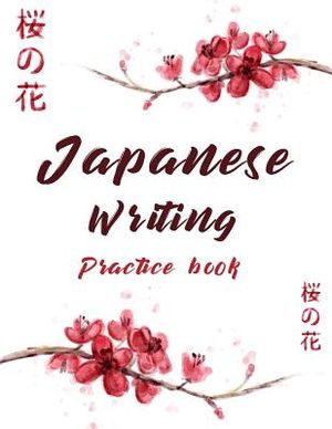Japanese Writing Practice Book: Cute Watercolor Cherry Blossom Genkoyoushi Paper Japanese Character Kanji Hiragana Katakana Language Workbook Study Te image number 0
