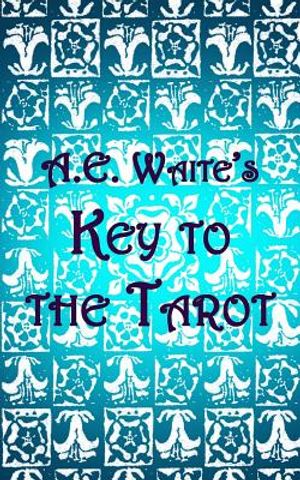 A.E. Waite's Key to the Tarot image number 0