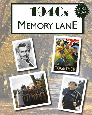 1940s Memory Lane: Large print book for dementia patients image number 0