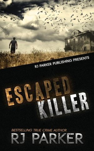 Escaped Killer: The True Story of Serial Killer Allan Legere image number 0
