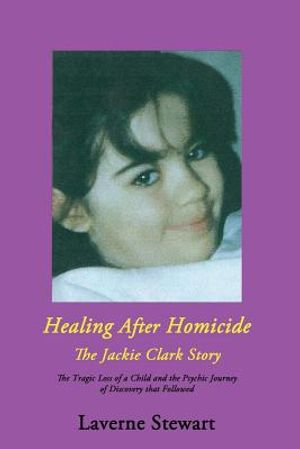 Healing After Homicide: The Jackie Clark Story image number 0